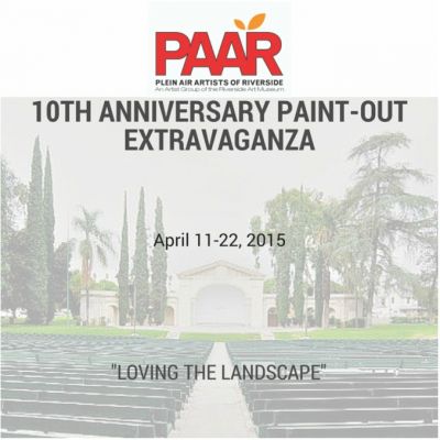 Plein Air Artists of Riverside 10th Anniversary Paint-Out Extravaganza