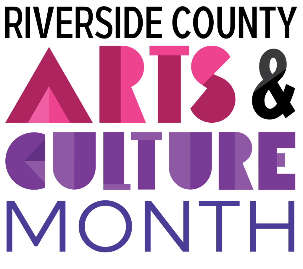 March: Riverside County Arts & Culture Month - Riverside Art Museum ...